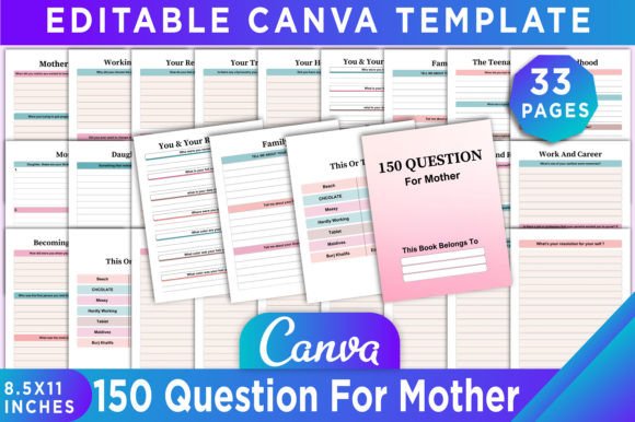 150 Question for Mother: A Canva Template for Meaningful Keepsakes
