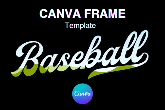 Baseball Canva Frame Template Sport LOGO: Your Digital Design Solution