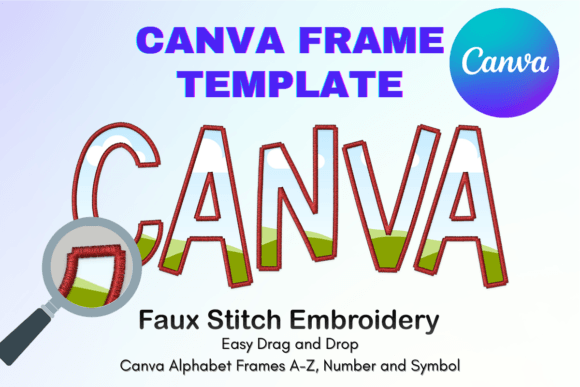 Faux Embroidery Canva Frame Letters_C25: A Digital Craft