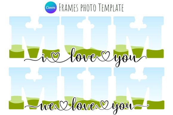 We and I Love You Mum Canva Frame: A Designer's Guide